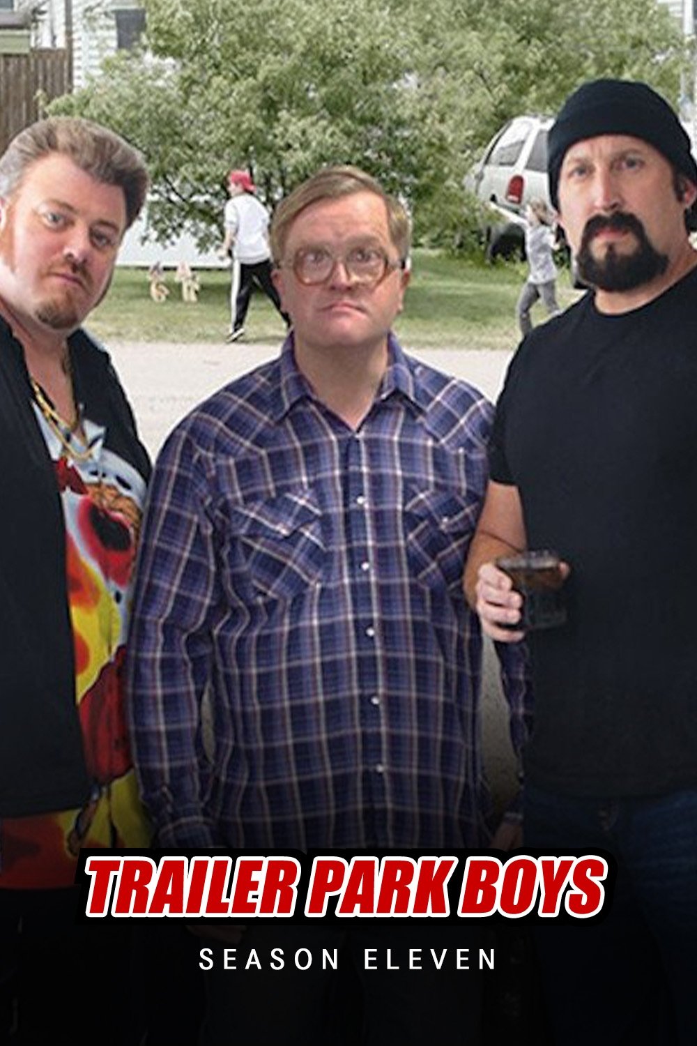 Trailer Park Boys - Season 11 [43646] (A1703960476) [[Shows]] --Plex--